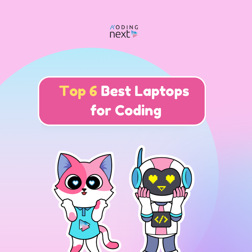 Top 6 Best Laptops For Coding